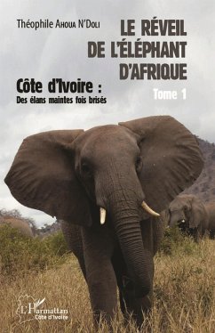 Cover Le réveil de l'éléphant d'Afrique (Tome 1) (eBook, PDF)