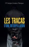 Les tracas d'une interpellation (eBook, PDF) Les tracas d'une interpellation (eBook, PDF)