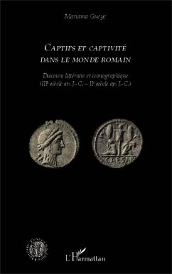 Captifs et captivité dans le monde romain (eBook, PDF) - Gueye