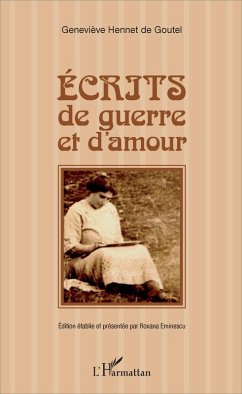 Écrits de guerre et d'amour (eBook, PDF) - Hennet de Goutel