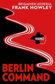 Berlin Command (eBook, ePUB)