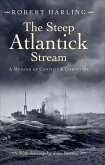 The Steep Atlantick Stream (eBook, ePUB) The Steep Atlantick Stream (eBook, ePUB)