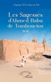 Les Sagesses d'Ahmed Baba de Tombouctou (eBook, PDF)