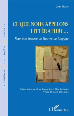 Ce que nous appelons littérature... (eBook, PDF) - Molino