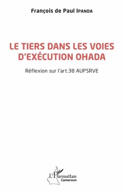 Cover Le tiers dans les voies d'exécution OHADA (eBook, PDF)