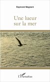 Une lueur sur la mer (eBook, PDF) Une lueur sur la mer (eBook, PDF)
