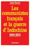 Les communistes français et la guerre d'Indochine (1944-1954) (eBook, PDF)