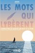 Les mots qui libèrent (eBook, ePUB) - Bild 1