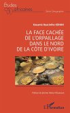 La face cachée de l'orpaillage dans le nord de la Côte d'Ivoire (eBook, ePUB)