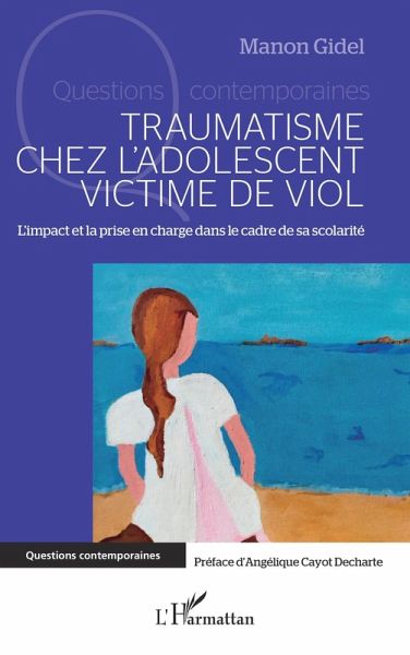 Traumatisme chez l'adolescent victime de viol (eBook, ePUB)