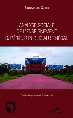 Analyse sociale de l'enseignement supérieur public au Sénégal (eBook, PDF) Cover Analyse sociale de l'enseignement supérieur public au Sénégal (eBook, PDF)