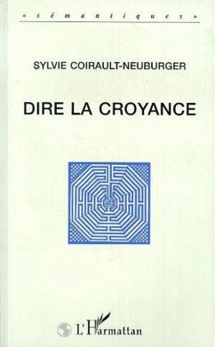 Cover Dire la croyance (eBook, PDF)