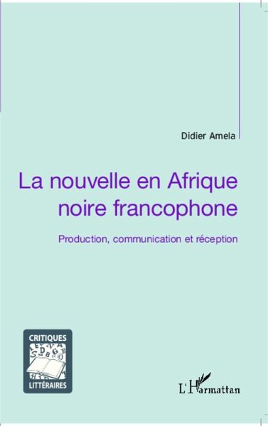 La nouvelle en Afrique noire francophone (eBook, PDF)