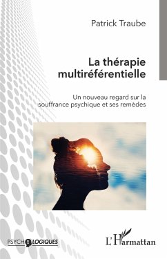 La thérapie multiréférentielle (eBook, ePUB) - Traube