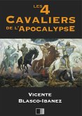 Les quatre cavaliers de l'apocalypse (eBook, ePUB) Les quatre cavaliers de l'apocalypse (eBook, ePUB)