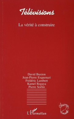 Cover Télévisions, la vérité à construire (eBook, PDF)