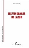 Les vendanges de l'azur (eBook, PDF)