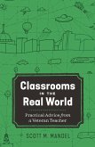 Classrooms in the Real World (eBook, PDF) Classrooms in the Real World (eBook, PDF)