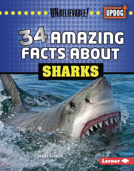 34 Amazing Facts about Sharks (eBook, PDF) 34 Amazing Facts about Sharks (eBook, PDF)
