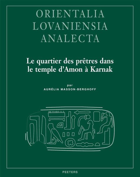 Le quartier des pretres dans le temple d'Amon a Karnak (eBook, PDF) Le quartier des pretres dans le temple d'Amon a Karnak (eBook, PDF)