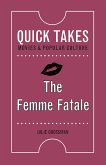 Femme Fatale (eBook, ePUB) Femme Fatale (eBook, ePUB)