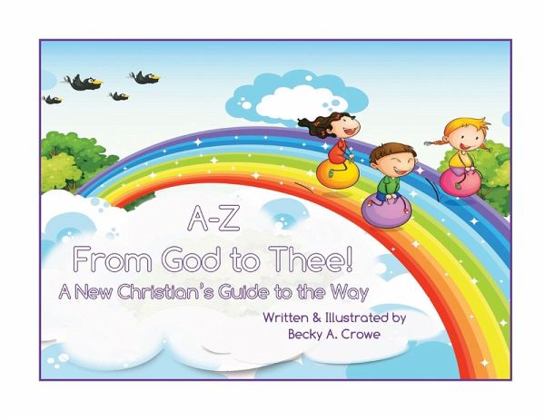 A-Z From God to Thee (eBook, ePUB) A-Z From God to Thee (eBook, ePUB)