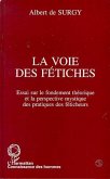La voie des fétiches (eBook, PDF) La voie des fétiches (eBook, PDF)