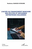 L'accès au financement bancaire des petites et moyennes entreprises maliennes (eBook, PDF)