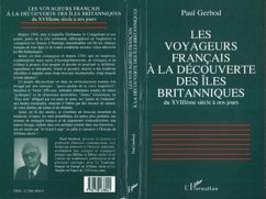 Les voyageurs français à la découverte des îles britanniques du XVIIIè siècle à nos jours (eBook, PDF) Cover Les voyageurs français à la découverte des îles britanniques du XVIIIè siècle à nos jours (eBook, PDF)