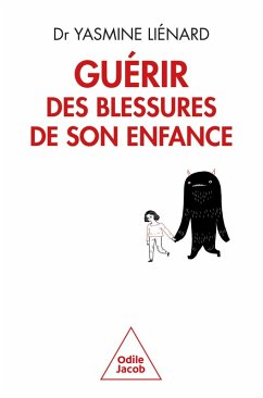 Cover Guérir des blessures de son enfance (eBook, ePUB)
