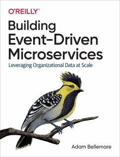 Building Event-Driven Microservices (eBook, PDF) - Bellemare, Adam