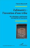 Zafimaniry : l'invention d'une tribu (eBook, PDF) Zafimaniry : l'invention d'une tribu (eBook, PDF)