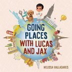 Going Places with Lucas and Jax (eBook, ePUB)