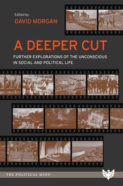 Cover A Deeper Cut : Further Explorations of the Unconscious in Social and Political Life (eBook, PDF)