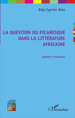 La question du picaresque dans la littérature africaine (eBook, PDF) - Bodo