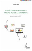 Les télévisions africaines face au défi de la modernité (eBook, PDF)