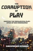 Corruption of Play (eBook, PDF) Corruption of Play (eBook, PDF)