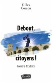 Debout, citoyens ! (eBook, ePUB) Debout, citoyens ! (eBook, ePUB)