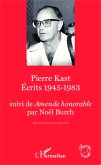 Pierre Kast Écrits 1945-1983 (eBook, PDF)