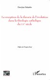 La réception de la théorie de l'évolution dans la théologie catholique du XX e siècle (eBook, PDF)