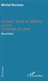 Amours, tours et détours (eBook, PDF)