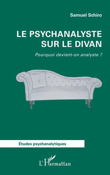 Le psychanalyste sur le divan (eBook, ePUB) Le psychanalyste sur le divan (eBook, ePUB)