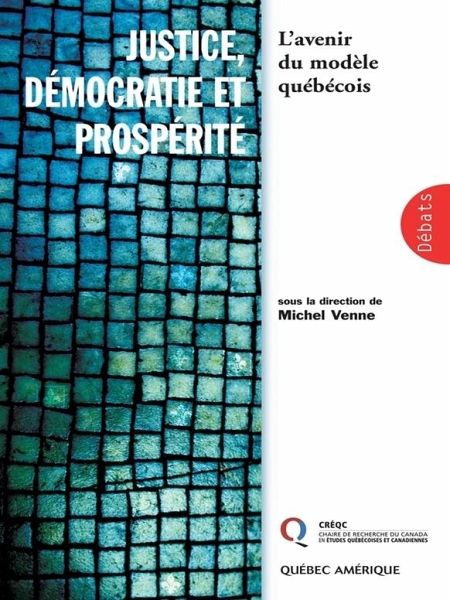 Justice, démocratie et prospérite (eBook, ePUB)