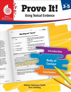 Prove It! Using Textual Evidence, Levels 3-5 (eBook, PDF) - Smith, Melissa Cheesman; Schilling, Terri