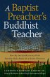 Baptist Preacher's Buddhist Teacher... - Bild 1