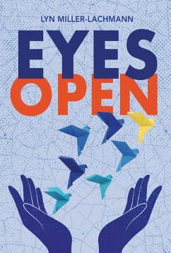 Eyes Open (eBook, PDF) - Miller-Lachmann, Lyn