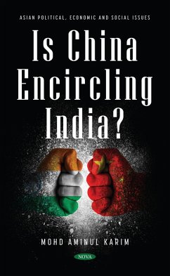 Is China Encircling India? (eBook, PDF) Is China Encircling India? (eBook, PDF)