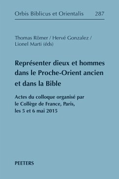 Representer dieux et hommes dans le Proche-Orient ancien et dans la Bible (eBook, PDF)