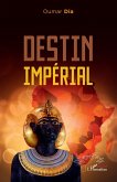Destin imperial (eBook, PDF)