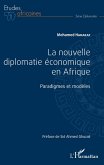 La nouvelle diplomatie économique en Afrique (eBook, PDF)